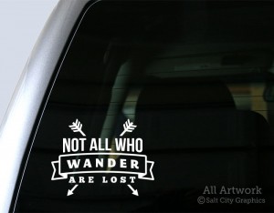 Not All Who Wander Are Lost Decal in White