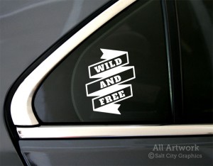 Wild and Free Banner Decal in White (shown on car window)