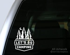 Let's Go Camping decal in White (shown on truck window)