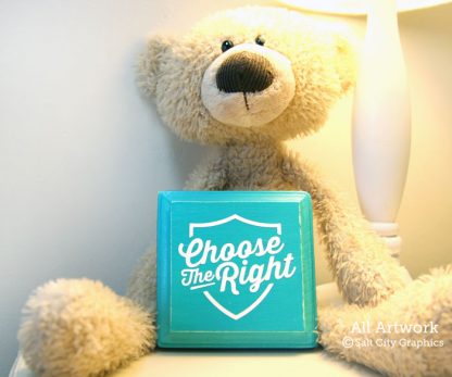 Choose the Right (CTR) Decal in White shown on craft block with teddy bear