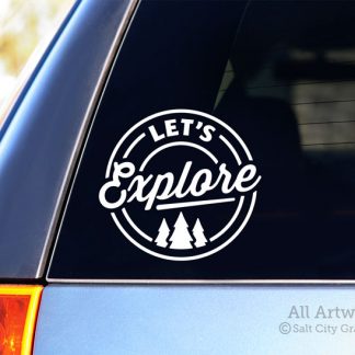 Let's Explore Decal (Badge with Pine Trees) in White (shown on SUV)