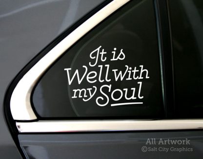 It Is Well With My Soul Decal in White (shown on car window)