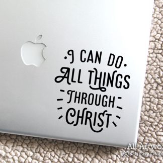 I Can Do All Things through Christ decal in Black shown on laptop